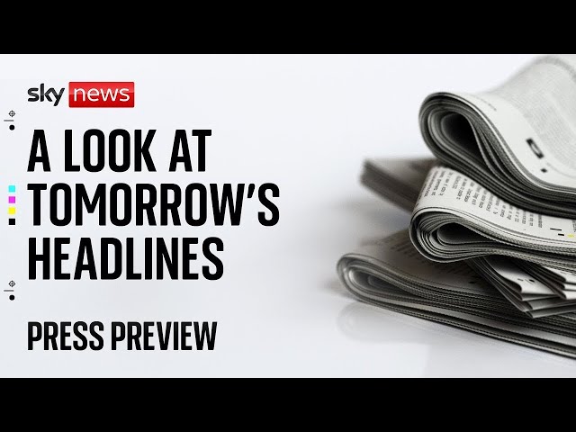 ⁣Sky News Press Preview | Thursday 3rd October