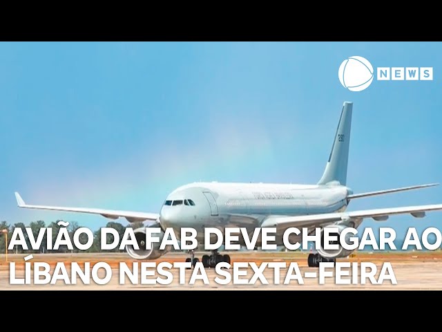 ⁣Avião da FAB que vai repatriar brasileiros deve chegar ao Líbano amanhã