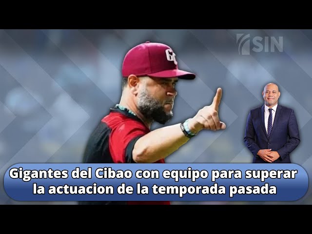 ⁣Gigantes del Cibao con equipo para superar la actuación de la temporada pasada