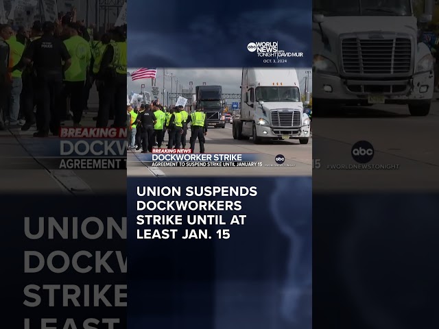 ⁣Union suspends dockworkers strike until at least Jan. 15