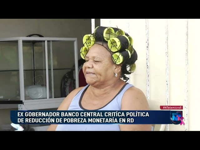 ⁣Ex gobernador del Banco Central crítica política de reducción de pobreza montería en RD