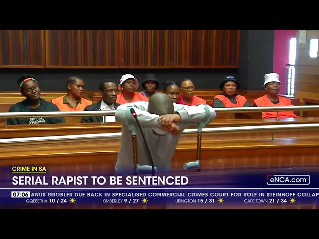 ⁣Crime In SA | Serial rapist to be sentenced