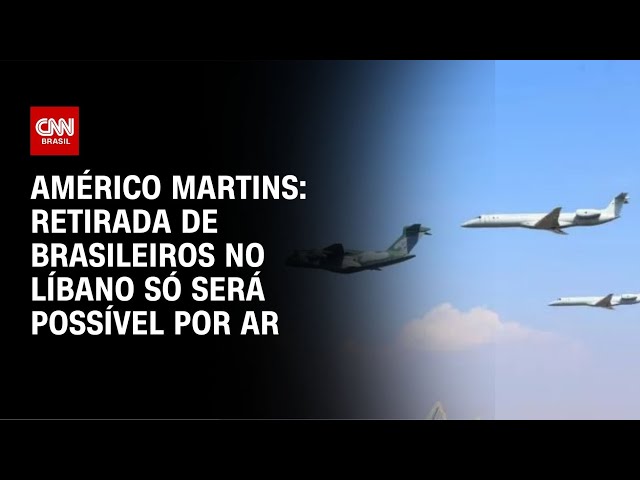 ⁣Américo Martins: Retirada de brasileiros no Líbano só será possível por ar | CNN NOVO DIA