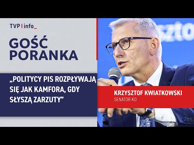 ⁣Krzysztof Kwiatkowski: politycy PiS rozpływają się jak kamfora, gdy słyszą zarzuty"