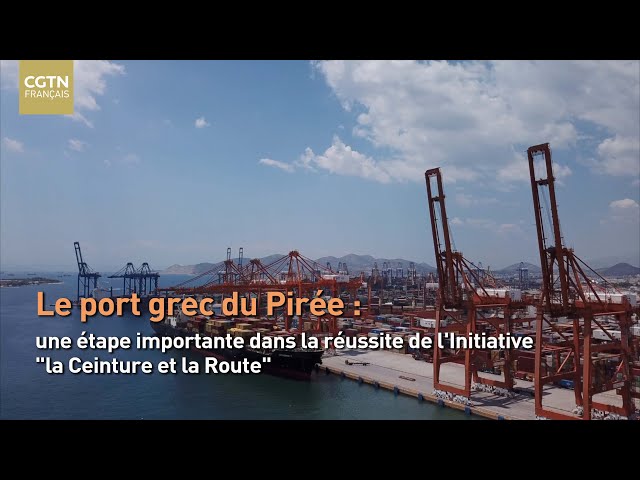 ⁣Le port du Pirée : une étape importante dans la réussite de l'Initiative "la Ceinture et l