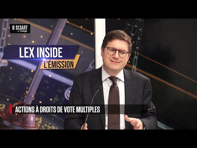 ⁣LEX INSIDE - Actions à droits de vote multiples