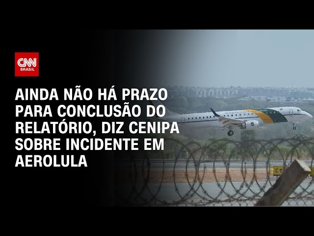 ⁣Ainda não há prazo para conclusão do relatório, diz Cenipa sobre incidente em Aerolula | NOVO DIA