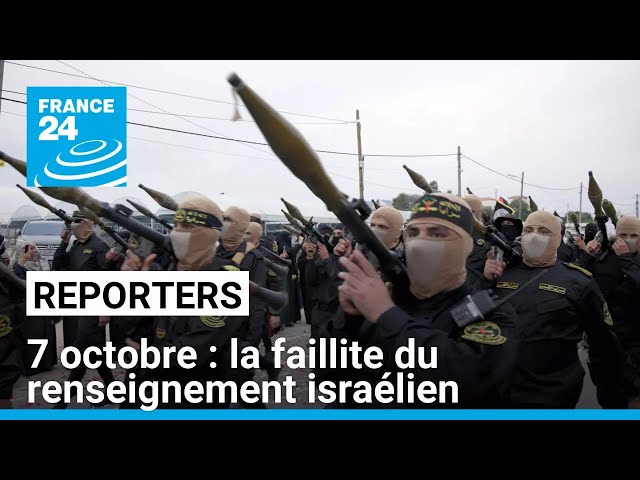 ⁣7 octobre : la faillite du renseignement israélien • FRANCE 24