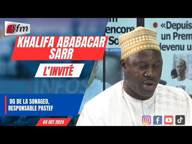 ⁣l´ivite d´infos matin |Khalifa Ababacar SARR, Dg de la SONAGED, responsable PASTEF