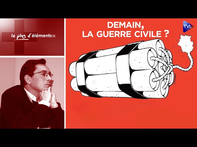 ⁣Demain, la guerre civile ? Grande-Bretagne, France, USA… - Le Plus d'Eléments - TVL