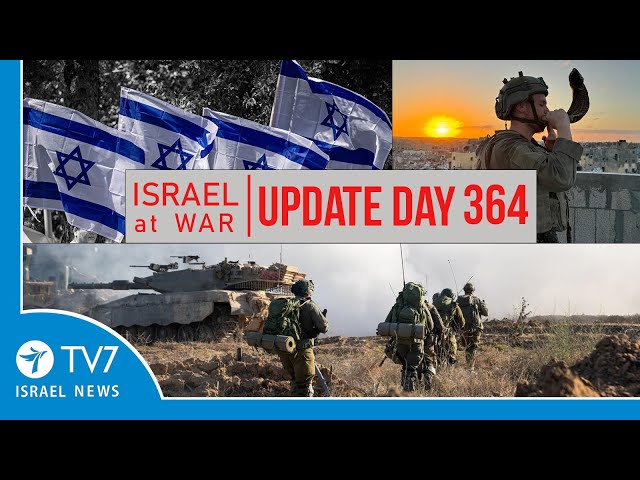 ⁣TV7 Israel News - Swords of Iron, Israel at War - Day 364 - UPDATE 04.10.24