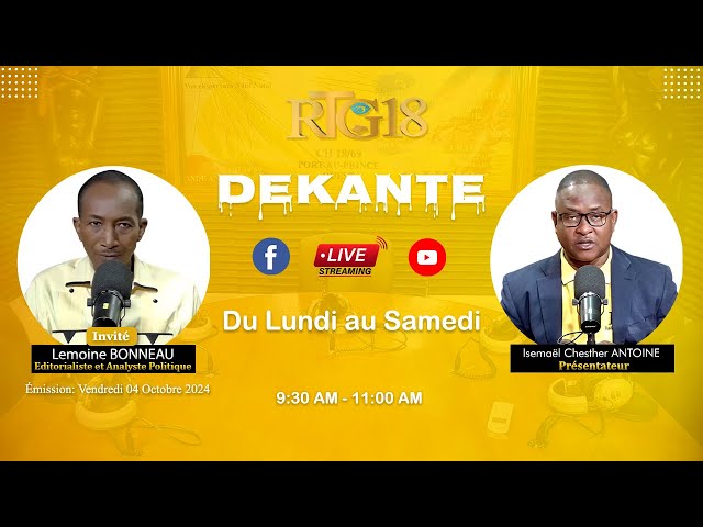 ⁣DEKANTE 04-10-2024|Lemoine Bonneau,Editorialiste et Analyste Politique