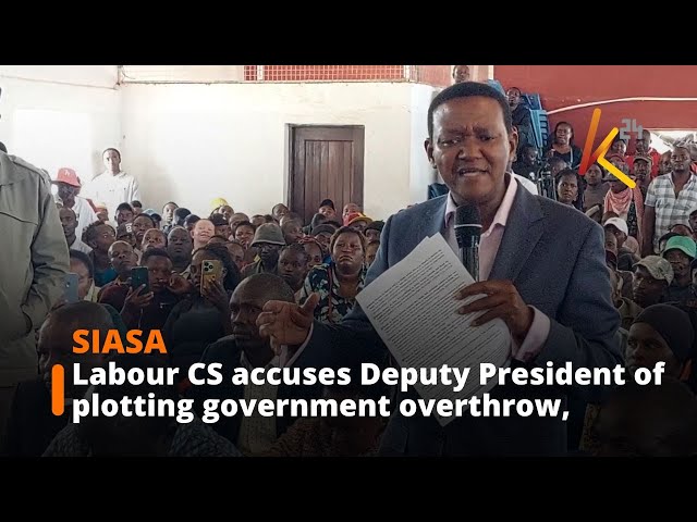 ⁣Labour CS accuses Deputy President Gachagua of plotting government overthrow, calls for impeachment