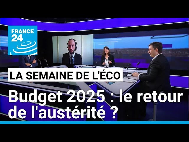 ⁣Budget 2025 : le retour de l'austérité ? • FRANCE 24