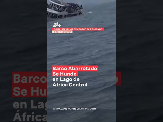 Barco abarrotado se hunde en lago de África Central #nmas #shorts