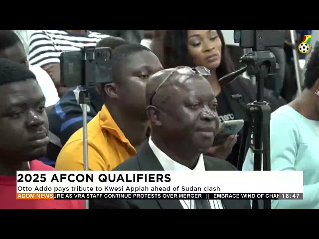 ⁣Otto Addo pays tribute to Kwesi Appiah ahead of Sudan clash -  Adom TV Evening News (04-10-24)