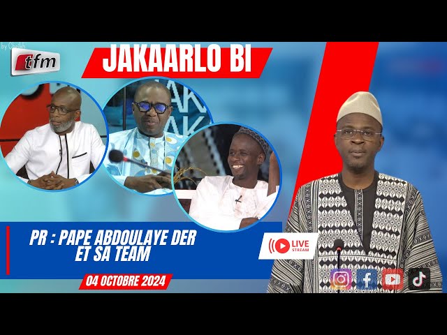 ⁣TFM LIVE  : JAKAARLO BI avec Pape Abdoulaye DER et sa team - 04 Octobre 2024