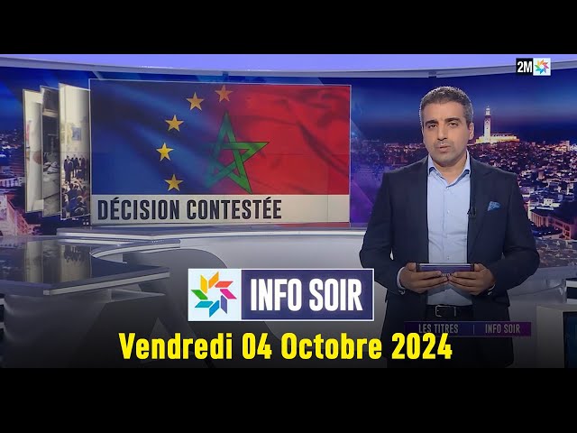 ⁣Info soir  : Vendredi 04 Octobre 2024