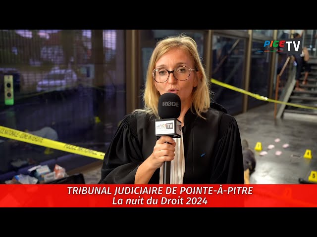 ⁣Tribunal judiciaire de Pointe-à-Pitre : La nuit du Droit 2024