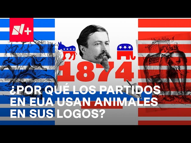 ¿Por qué los partidos de Estados Unidos son un burro y un elefante? - Elecciones EUA