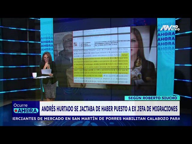 ⁣Andrés Hurtado se jactaba de haber puesto a Roxana del Águila como jefa de Migraciones