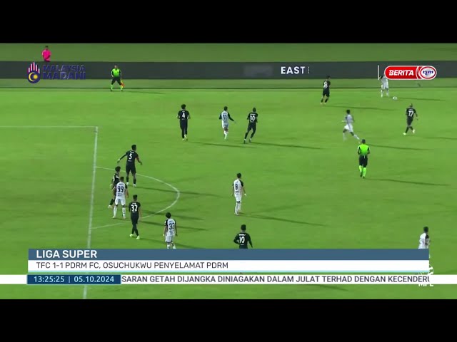 ⁣5 OKT 2024 - BTH- LIGA SUPER TFC 1-1 PDRM FC, OSUCHUKWU PENYELAMAT PDRM