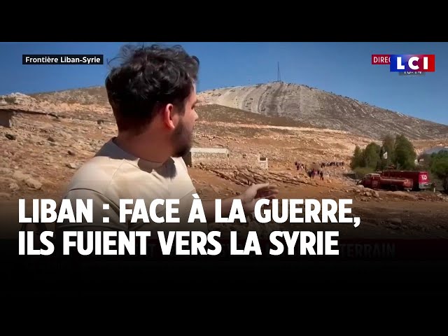 ⁣Liban : face à la guerre, ils fuient vers la Syrie