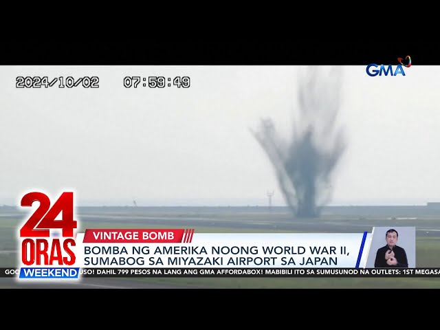 ⁣Bomba ng Amerika noong World War II, sumabog sa Miyazaki Airport sa Japan. | 24 Oras Weekend