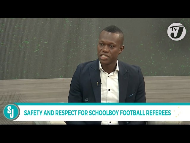 ⁣Safety & Respect for Schoolboy Football Referees | TVJ Smile Jamaica