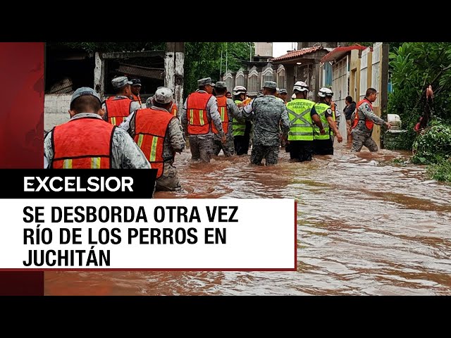 ⁣Se desborda otra vez el río Los Perros en Juchitán, Oaxaca, por las lluvias