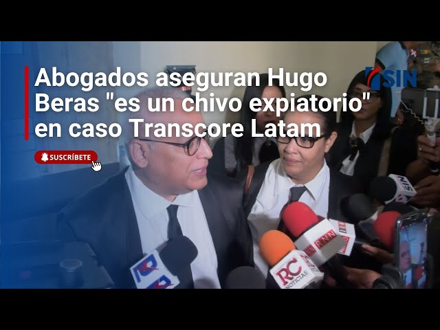 ⁣Abogados aseguran Hugo Beras "es un chivo expiatorio" en caso Transcore Latam