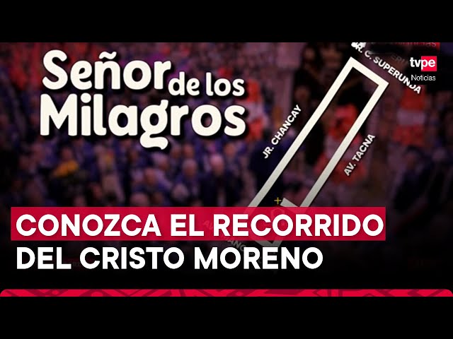 ⁣Señor de los Milagros 2024: conoce el recorrido procesional de hoy, sábado 5 de octubre