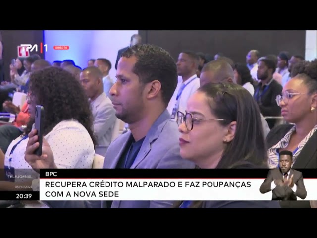 ⁣BPC - Recupera crédito mal parado e faz poupanças com a nova sede