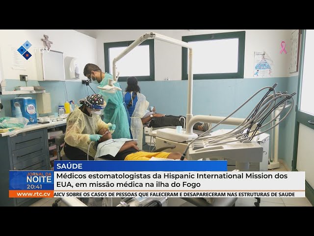 ⁣Médicos estomatologistas da Hispanic International Mission dos EUA estão em missão na ilha do Fogo