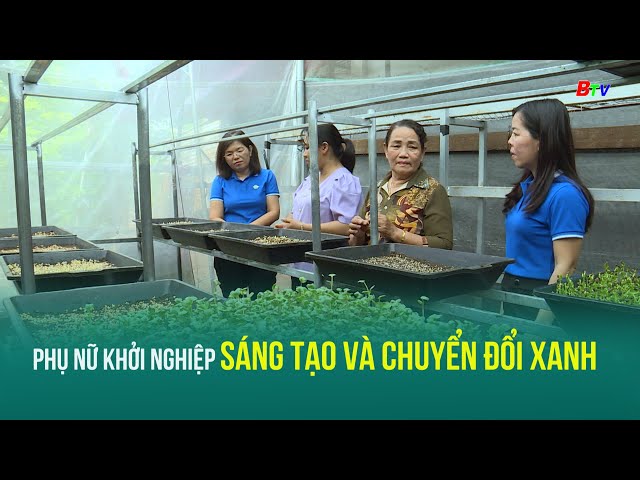 ⁣Phụ nữ khởi nghiệp sáng tạo và chuyển đổi xanh