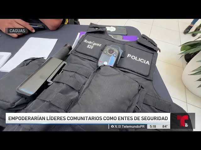 ⁣Adiestran a líderes comunitarios como entes de seguridad en Caguas