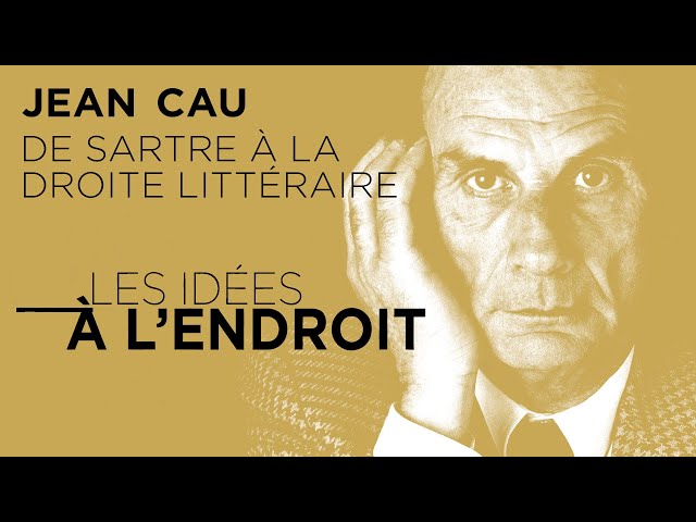 ⁣Jean Cau : de Jean-Paul Sartre à la droite littéraire - Les idées à l'endroit - TVL