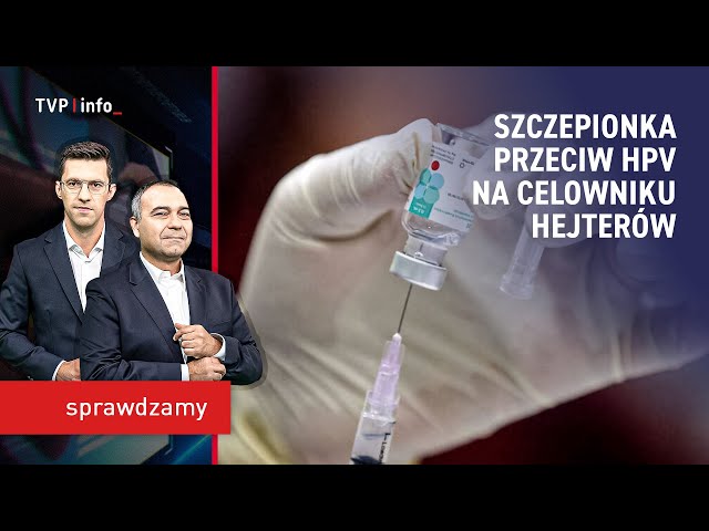 Szczepionka przeciw HPV na celowniku hejterów | SPRAWDZAMY