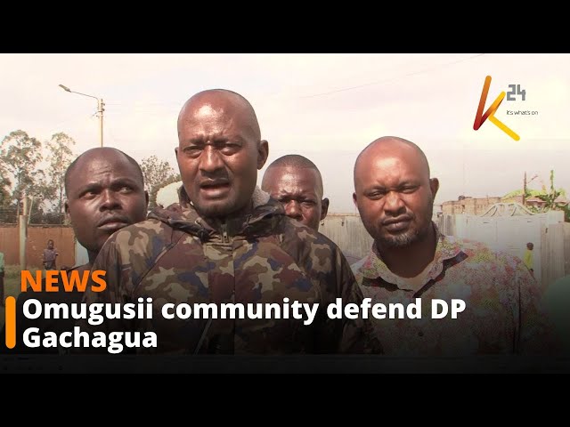 ⁣Members of Omugusii community defend DP Gachagua from claims of being tribalist