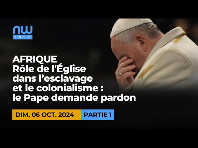 ⁣Afrique - rôle de l'église dans l'esclavage et le colonialisme : le pape demande pardon P1