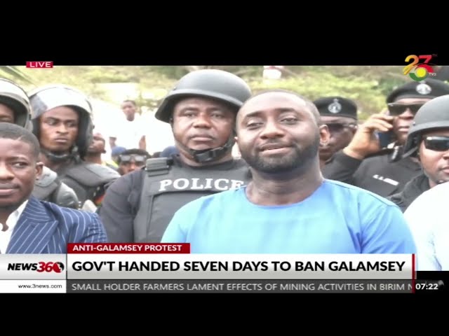 ⁣Anti Galamsey Fight: Government t handed seven days to ban Galamsey