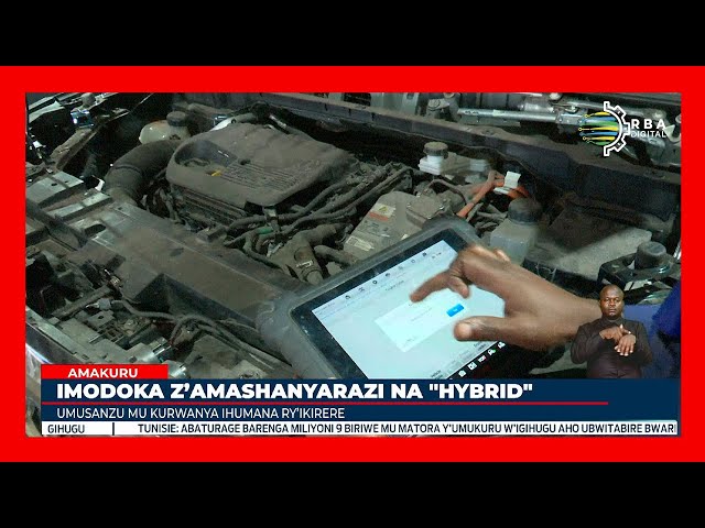 ⁣Imodoka z'amashanyarazi na Hybrid zigera ku 7000 mu Rwanda, ese ubukanishi bwazo buhagaze he?