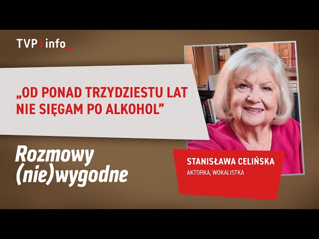 ⁣Stanisława Celińska: od ponad trzydziestu lat nie sięgam po alkohol | ROZMOWY (NIE)WYGODNE