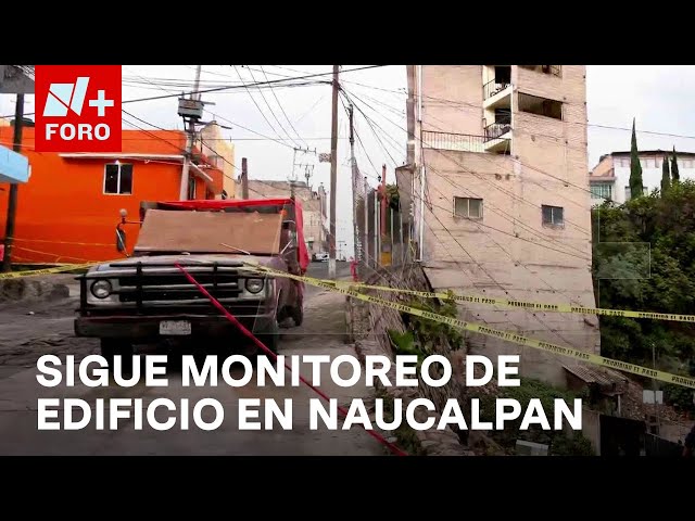 Edificio en Naucalpan: Alto riesgo de colapso; autoridades lo mantienen en resguardo - Las Noticias