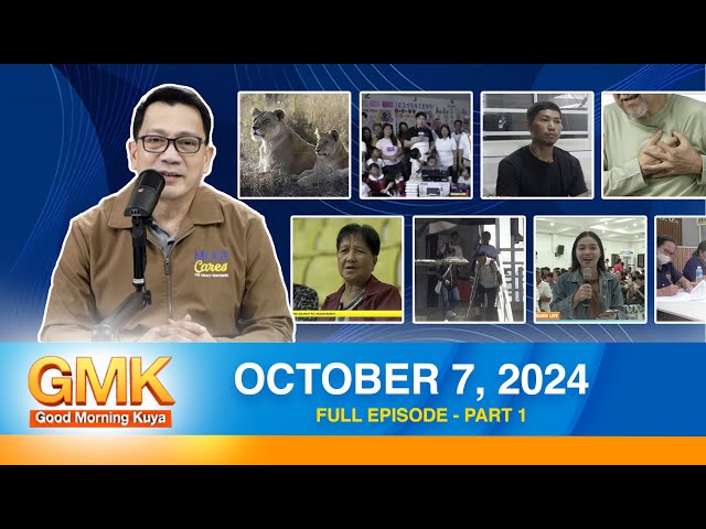 Good Morning Kuya (Part 1/2) |  October 07, 2024