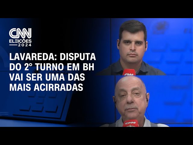 ⁣Lavareda: Disputa do 2° turno em BH vai ser uma das mais acirradas | CNN ELEIÇÕES