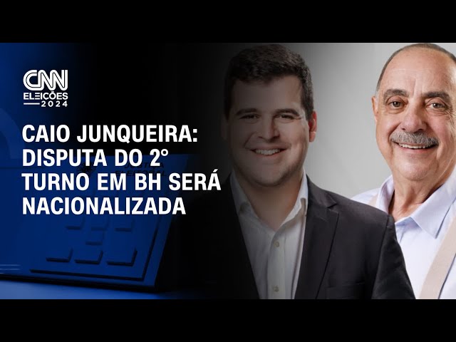 ⁣Caio Junqueira: Disputa do 2° turno em BH será nacionalizada | CNN ELEIÇÕES