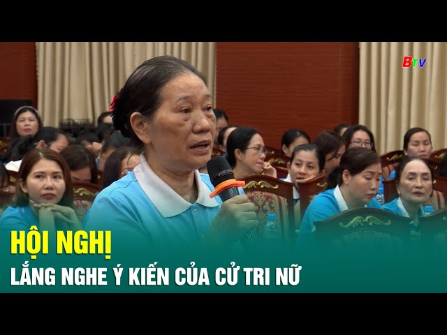 ⁣Hội nghị lắng nghe ý kiến của cử tri nữ