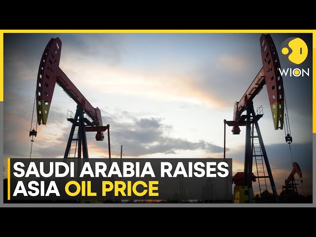 ⁣Saudi Arabia Raises Asia Oil Price as Volatility Grips Market | Latest English News | WION