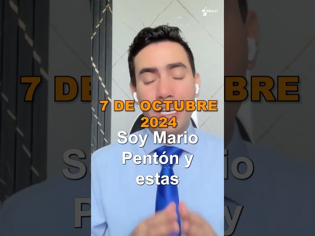 ⁣Las principales noticias de Cuba hoy, 7 de octubre de 2024 con Mario Pentón. #cuba #noticiasdecuba